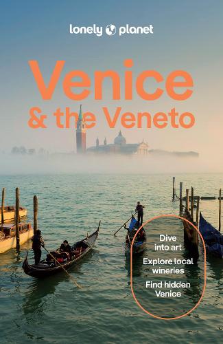 Lonely Planet Global Limited Lonely Planet Venice & The Veneto