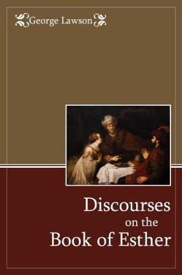 Discourses on the Book of Esther (Paperback)