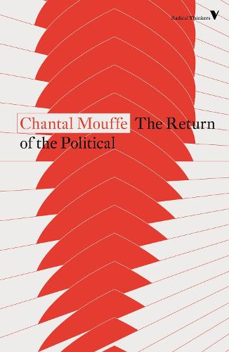 The Return of the Political - Radical Thinkers (Paperback)