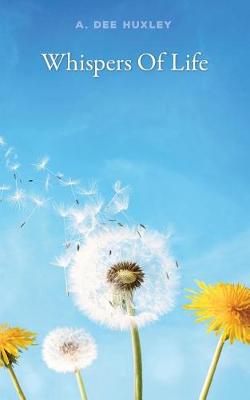 Whispers Of Life (Paperback)