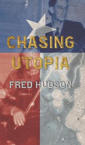 Chasing Utopia (Hardback)