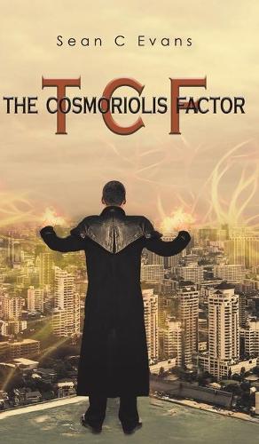 The Cosmoriolis Factor (Hardback)