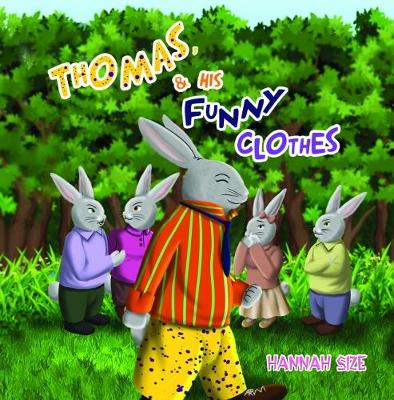 Thomas and His Funny Clothes (Hardback)