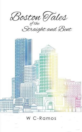 Boston Tales of the Straight and Bent (Paperback)