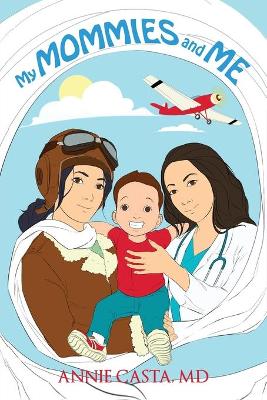 My Mommies and Me (Paperback)