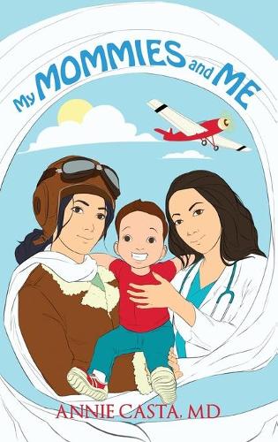 My Mommies and Me (Hardback)