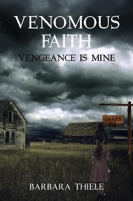 Venomous Faith: Vengeance Is Mine (Paperback)