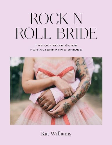 Ryland, Peters & Small Ltd Rock N Roll Bride