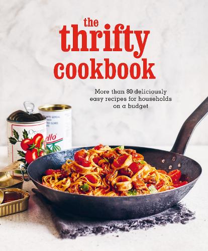 The Thrifty Cookbook by Ryland Peters & Small | Waterstones