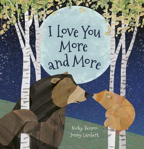 I Love You More and More (Board book)