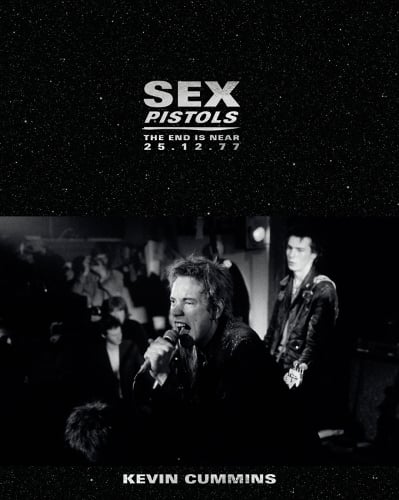 Sex Pistols: The End is Near 25.12.77 (Hardback)