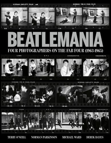 Beatlemania: Four Photographers on the Fab Four (Hardback)