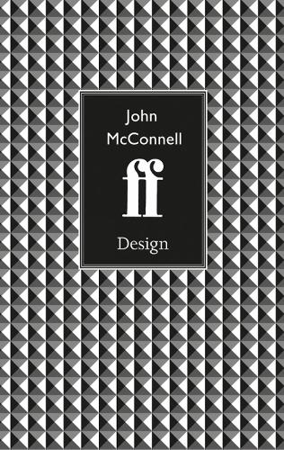 John McConnell: Design - Design Series (Hardback)