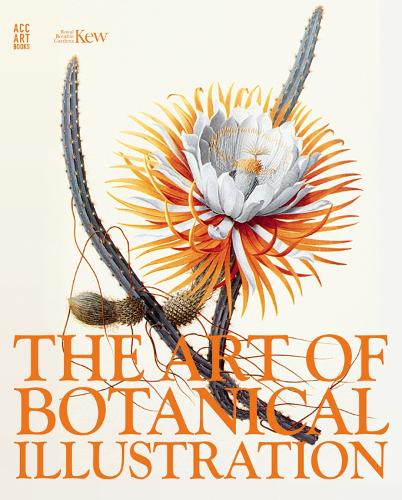 The Art of Botanical Illustration (Hardback)