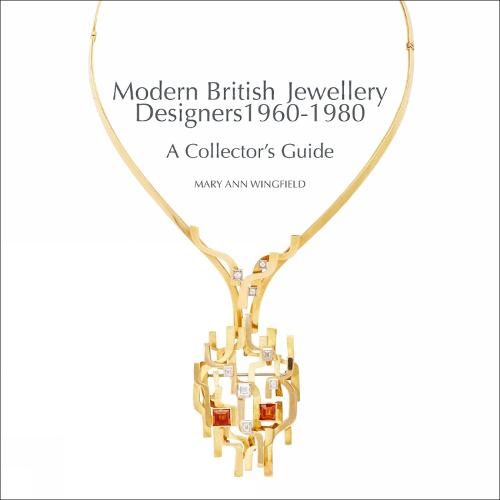 Modern British Jewellery Designers: A Collector's Guide (Hardback)