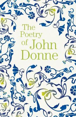 The Poetry of John Donne (Paperback)