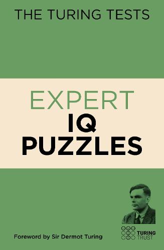 The Turing Tests Expert IQ Puzzles - The Turing Tests puzzles (Paperback)