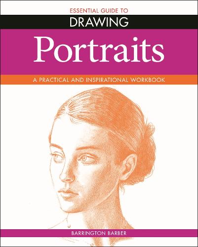 Essential Guide to Drawing: Portraits (Paperback)
