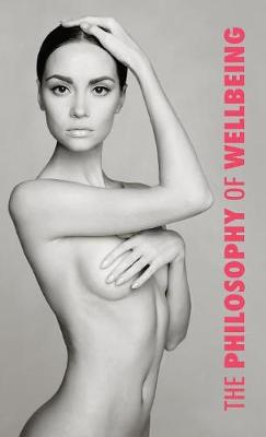 The Philosophy of Wellbeing: For Her (Hardback)