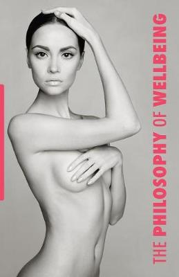 The Philosophy of Wellbeing: For Her (Paperback)