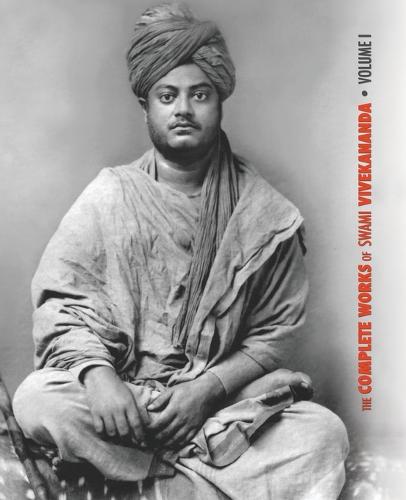 The Complete Works of Swami Vivekananda, Volume 1: Addresses at the Parliament of Religions, Karma-Yoga, Raja-Yoga, Lectures and Discourses - Great Master (Paperback)