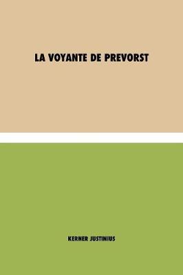 La voyante de Prevorst (Paperback)