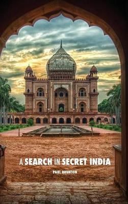 A Search in Secret India (Hardback)