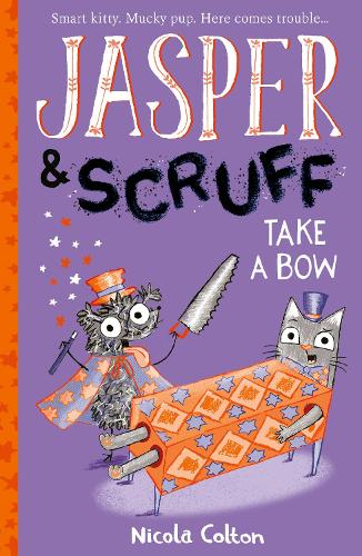 Jasper and Scruff: Take A Bow - Jasper and Scruff (Paperback)