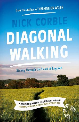 Diagonal Walking: Slicing Through the Heart of England (Paperback)