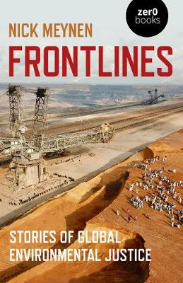 Frontlines: Stories of Global Environmental Justice (Paperback)