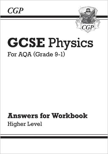 Grade 9-1 GCSE Physics: AQA Answers (for Workbook) - Higher (Paperback)