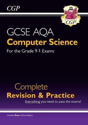 New GCSE Computer Science AQA Complete Revision & Practice - Grade 9-1 (with Online Edition) (Paperback)
