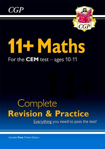 11+ CEM Maths Complete Revision and Practice - Ages 10-11 (with Online Edition)