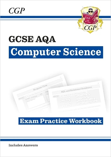 GCSE Computer Science AQA Exam Practice Workbook includes answers by ...