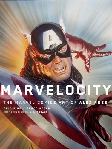 Marvelocity: The Marvel Comics Art of Alex Ross (Hardback)