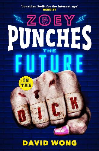 Cover of the book Zoey Punches the Future in the Dick