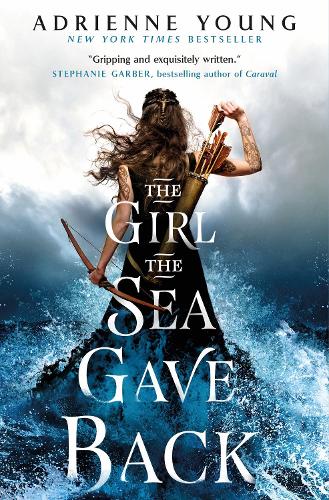 The Girl The Sea Gave Back By Adrienne Young Waterstones