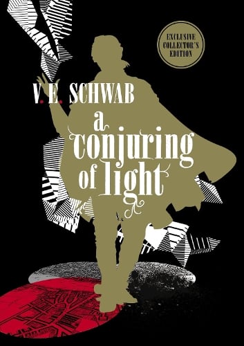 Conjuring of Light: Collector's Edition - Shades of Magic 3 (Hardback)