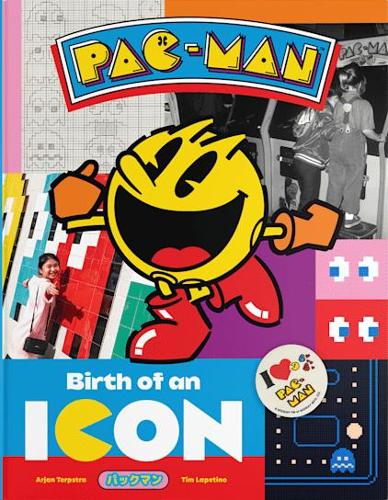 Arjan Terpstra Pac-Man: Birth of an Icon