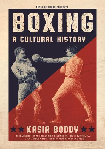 Boxing: A Cultural History (Paperback)