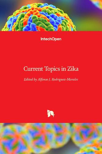 Current Topics in Zika (Hardback)