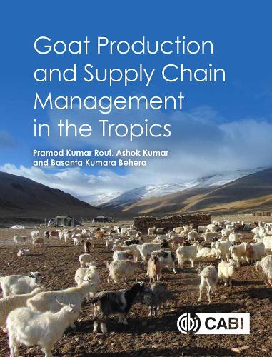 Goat Production and Supply Chain Management in the Tropics (Hardback)