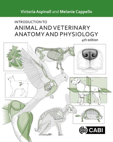 Introduction to Animal and Veterinary Anatomy and Physiology by Victoria  Aspinall, Melanie Cappello | Waterstones