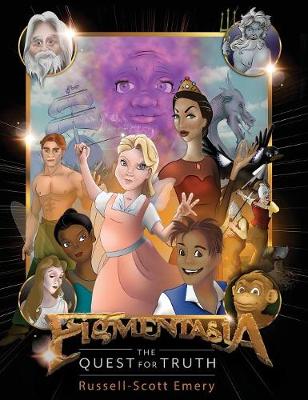 The Quest for Truth - The Figmentasia Chronicles 1 (Hardback)
