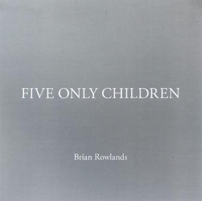 Five Only Children (Paperback)
