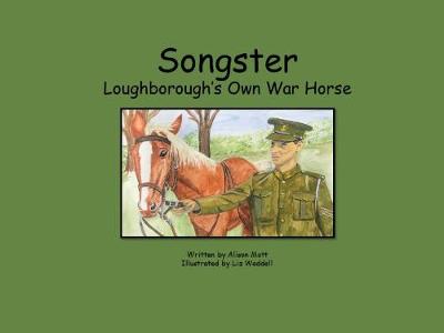 Songster Loughborough's Own War Horse (Paperback)