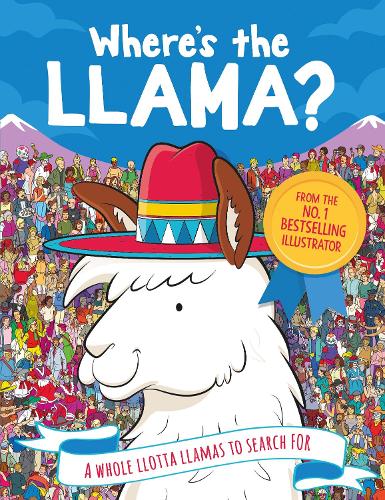 Where's the Llama?: A Whole Llotta Llamas to Search and Find - Search and Find Activity (Paperback)