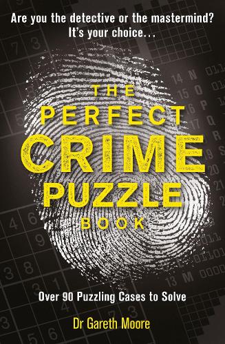 The Perfect Crime Puzzle Book: Over 90 Puzzling Cases to Solve (Paperback)