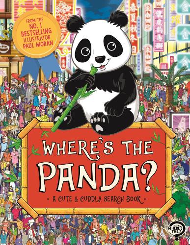 Where’s the Panda?: A Cute and Cuddly Search and Find Book - Search and Find Activity (Paperback)