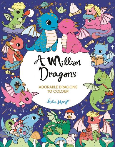 Michael O'Mara Books Ltd A Million Dragons